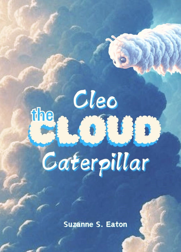 Cleo the Cloud Caterpillar book cover by Suzanne S. Eaton