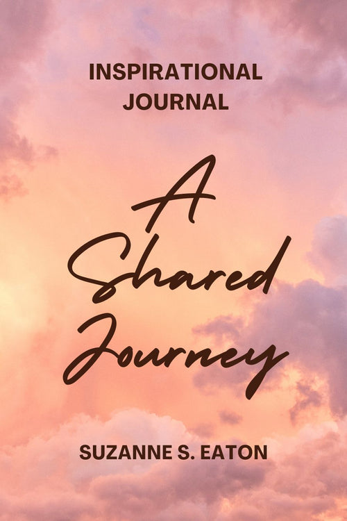 Shared Journey Journal Vol. 1 book cover by Suzanne S. Eaton