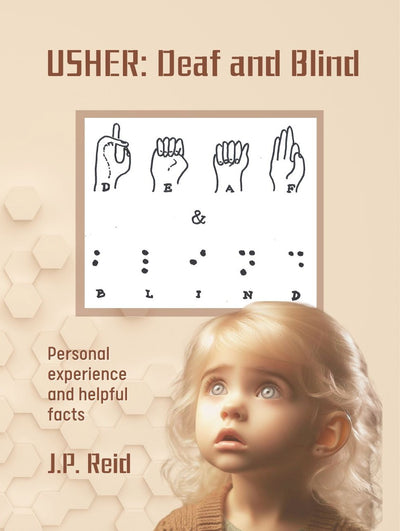 Usher: Deaf and Blind — A Memoir by J.P. Reid, book cover