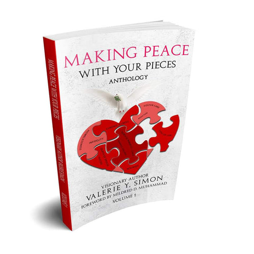 Making Peace with Your Pieces book cover — a 12-author healing anthology, visionary author Valerie Y. Simon